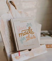 You Are Made For This: Devotions To Uplift & Encourage Moms