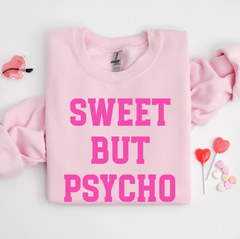 Sweet But Psycho Sweatshirt